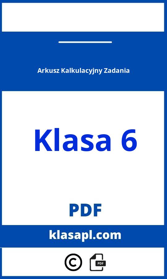 Arkusz Kalkulacyjny Zadania Klasa 6