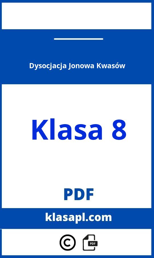 Dysocjacja Jonowa Kwasów Klasa 8