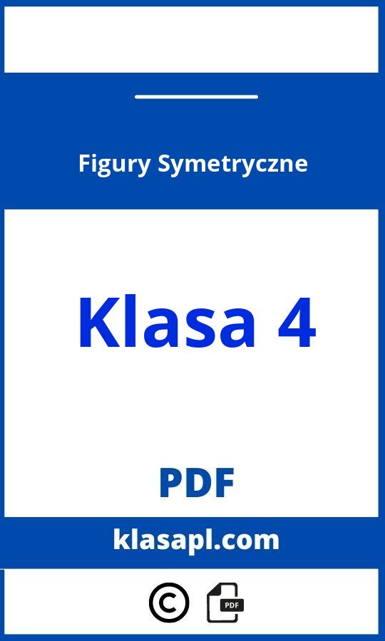 Figury Symetryczne Klasa 4