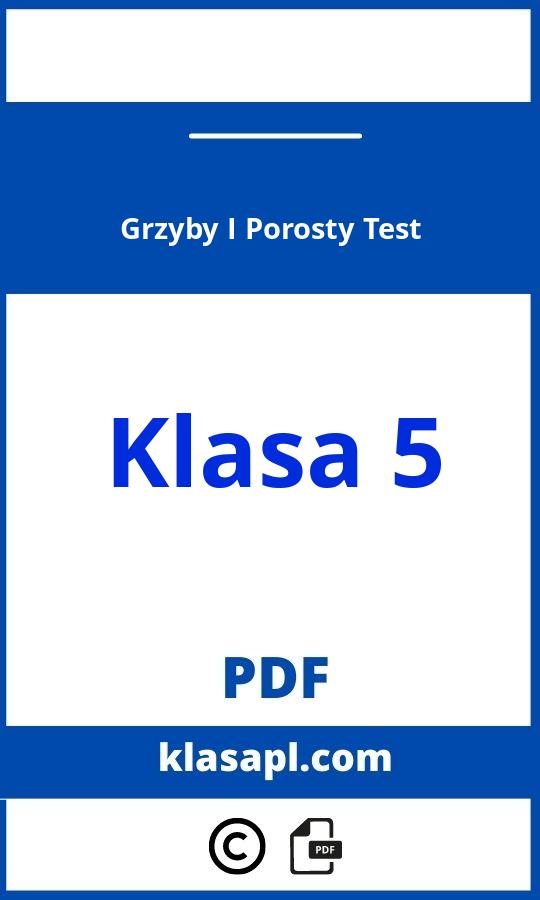 Grzyby I Porosty Test Klasa 5