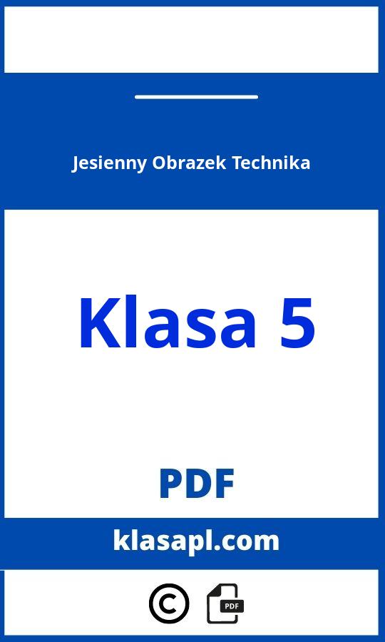 Jesienny Obrazek Technika Klasa 5