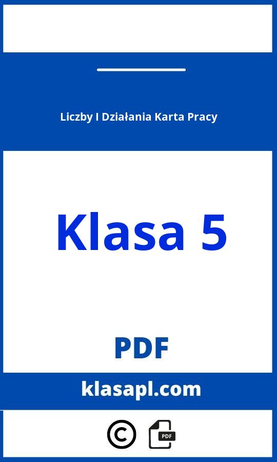 Liczby I Działania Klasa 5 Karta Pracy