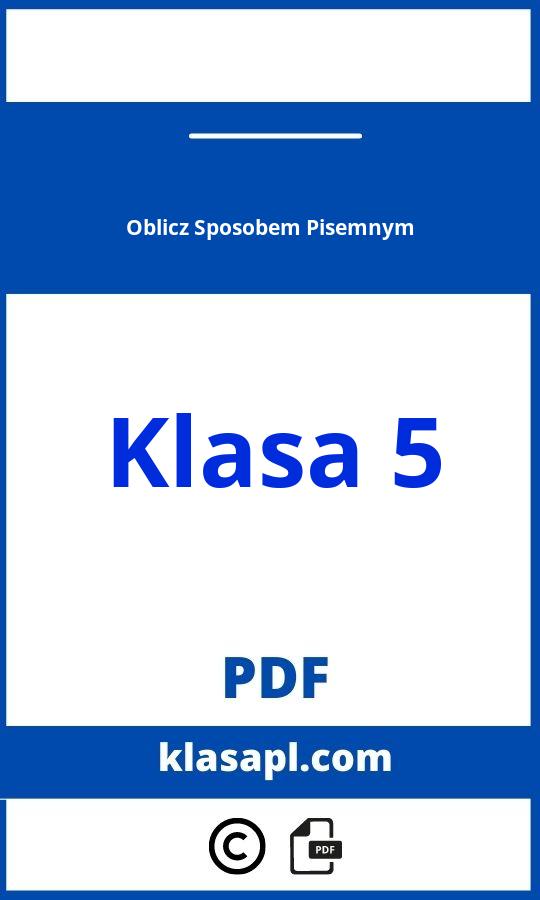 Oblicz Sposobem Pisemnym Klasa 5