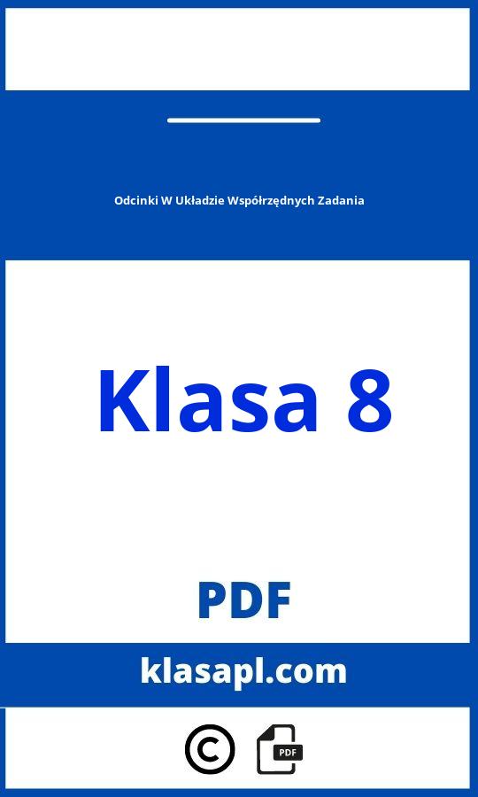 Odcinki W Układzie Współrzędnych Klasa 8 Zadania