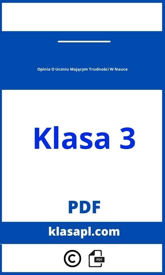 Opinia O Uczniu Mającym Trudności W Nauce Klasa 3