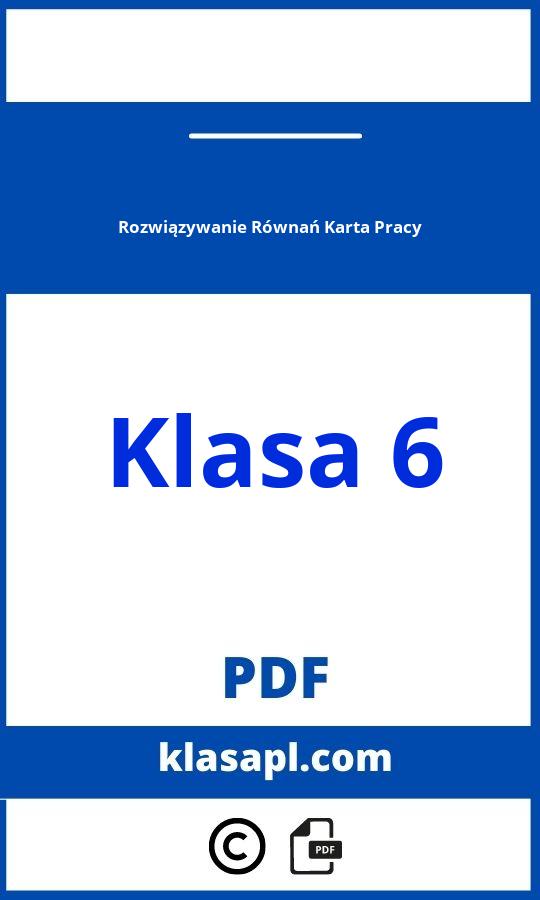 Rozwiązywanie Równań Klasa 6 Karta Pracy