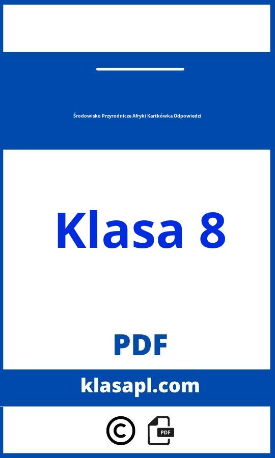 Środowisko Przyrodnicze Afryki Kartkówka Klasa 8 Odpowiedzi