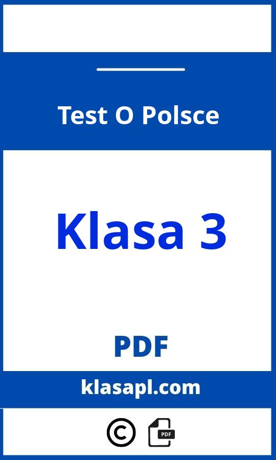 Test O Polsce Klasa 3