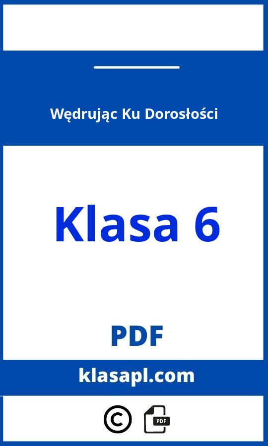 Wędrując Ku Dorosłości Klasa 6 Pdf