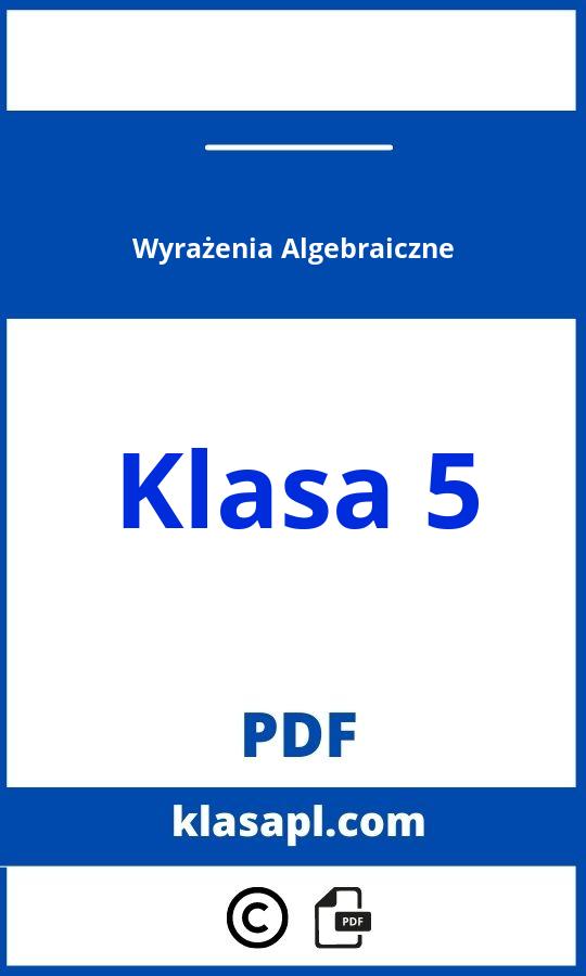 Wyrażenia Algebraiczne Klasa 5 Pdf