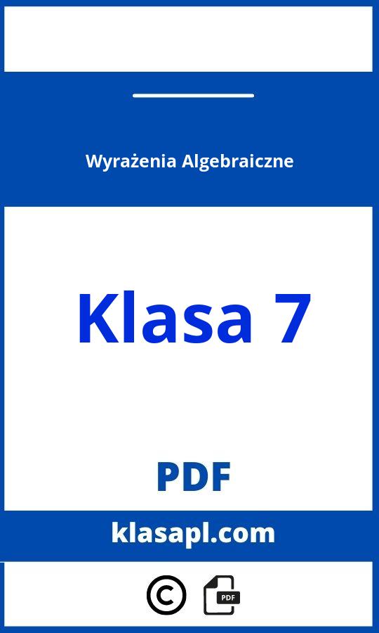 Wyrażenia Algebraiczne Klasa 7 Pdf